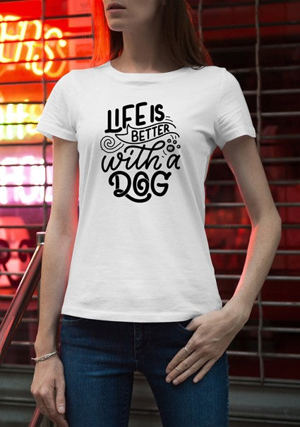 Playera Temática - Life is Better with a Dog