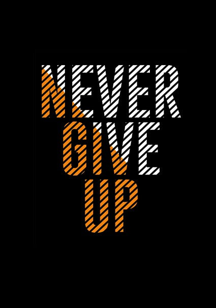 Playera Temática - Never Give Up