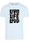 Playera Temática - Live Life Loud